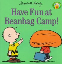 Have Fun at Beanbag Camp! (Peanuts)