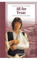 All for Texas (Jamestown's American Portraits)