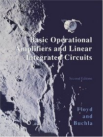 Basic Operational Amplifiers and Linear Integrated Circuits (2nd Edition)