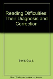 Reading Difficulties: Their Diagnosis and Correction