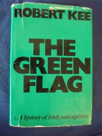 Green Flag: History of Irish Nationalism