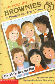 Corrie's Secret Pal (Here Come the Brownies, A Brownie Girl Scout Book)