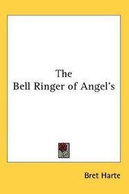 The Bell Ringer of Angel's