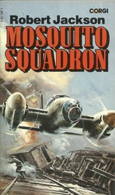 Mosquito Squadron: Yeoman in the Battle Over Germany