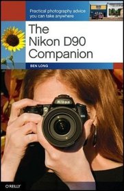 The Nikon D90 Companion