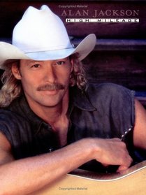 Alan Jackson -- High Mileage: Piano/Vocal/Chords