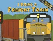 I Drive a Freight Train (Working Wheels)