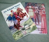 AN ISLAND STORY - VOL. 1 & 2 A Child's History of England