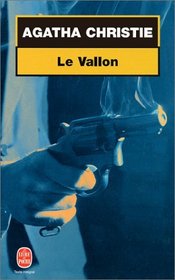 Le Vallon (The Hollow) (Hercule Poirot, Bk 26) (French Edition)