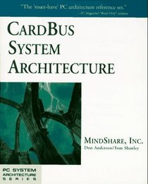 CardBus System Architecture (PC System Architecture Series)