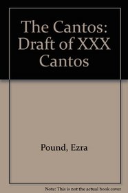 Draft of XXX Cantos