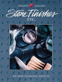 Stone Finishes, Etc (Creative Touches)