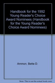Handbook for the 1992 Young Reader's Choice Award Nominees (Handbook for the Young Reader's Choice Award Nominees)