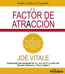 El Factor de Atraccion (Spanish Edition)