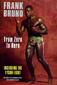 Frank Bruno: From Zero to Hero