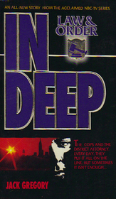 In Deep (Law and Order, No 1)