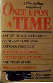 Once upon a Time: A Storytelling Handbook