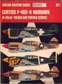 Curtiss P-40D-N Warhawk in U.S.A.A.F., French and Foreign Service (Aircam Aviation)