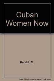 Cuban Women Now