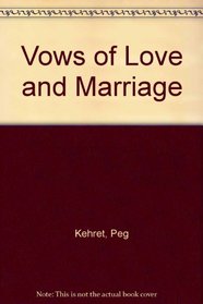 Vows of Love and Marriage