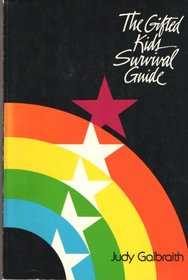 The gifted kids survival guide