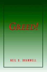 Greed!