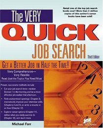 Very Quick Job Search: Get a Better Job in Half the Time (Very Quick Job Search)