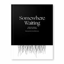 Somewhere Waiting: Song of Myself (Obvious State Classics Collection)