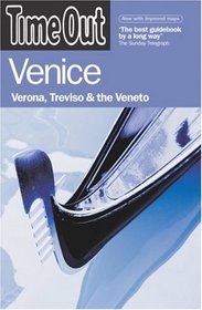 Time Out Venice: Verona, Treviso and the Veneto (Time Out Guides)