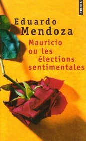 Mauricio ou les lections sentimentales (French Edition)