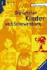 Die letzen kinder von Schewenborn (Junge Erwachsene): (A Book of Stories)