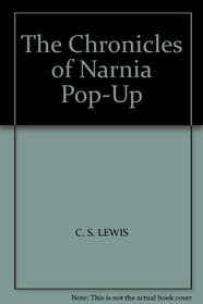 THE CHRONICLES OF NARNIA POP-UP BOOK