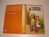 Cuentos de Antano (Spanish Edition)