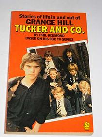 Tucker and Co: Stories of Life in and Out of Grange Hill : Based on the BBC Television Series Grange Hill (Lions)