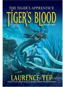 Tiger's Blood: The Tiger's Apprentice, Book Two