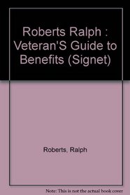 The Veteran's Guide to Benefits