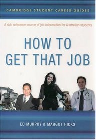 Cambridge Student Career Guides How to Get That Job Class Pack (Cambridge Career Guides)