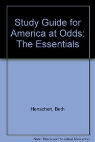 Study Guide for America at Odds: The Essentials