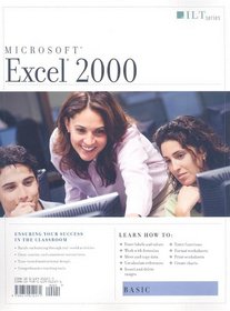 Course ILT: Microsoft Excel 2000: Basic (Spiral Bound) (ILT (Axzo Press))