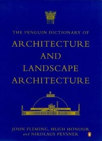 Dictionary of Architecture, The Penguin : Fifth Edition (Penguin Reference Books.)