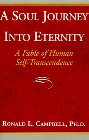 A Soul Journey Into Eternity