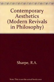 Contemporary Aesthetics (Modern Revivals in Philosophy)