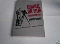 Lorentz on Film: Movies 1927 to 1941