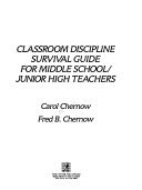 Classroom Discipline Survival Guide for Middle School/Junior High Teachers