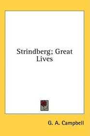 Strindberg; Great Lives