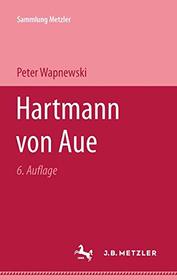 Hartmann von Aue. 6., ergnzte Auflage.