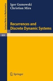 Recurrences and Discrete Dynamic Systems (Lecture Notes in Mathematics)