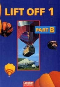 Lift Off, Bd.1/B, Student's Book