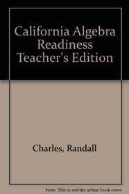 California Algebra Readiness Teacher's Edition