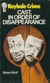 Cast, in Order of Disappearance (Charles Paris, Bk 1)